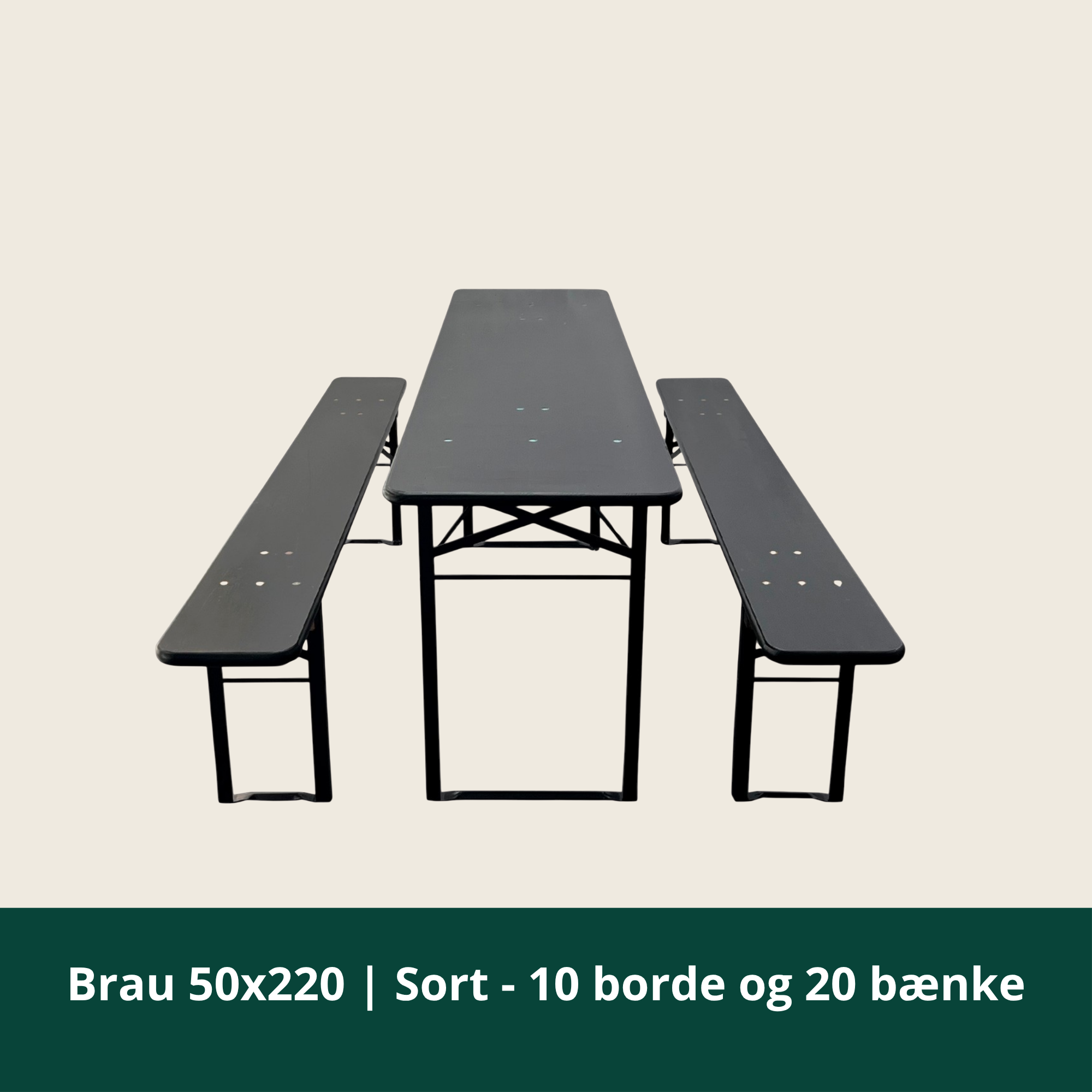 Brau 50x220 | Sort - 10 borde og 20 bænk