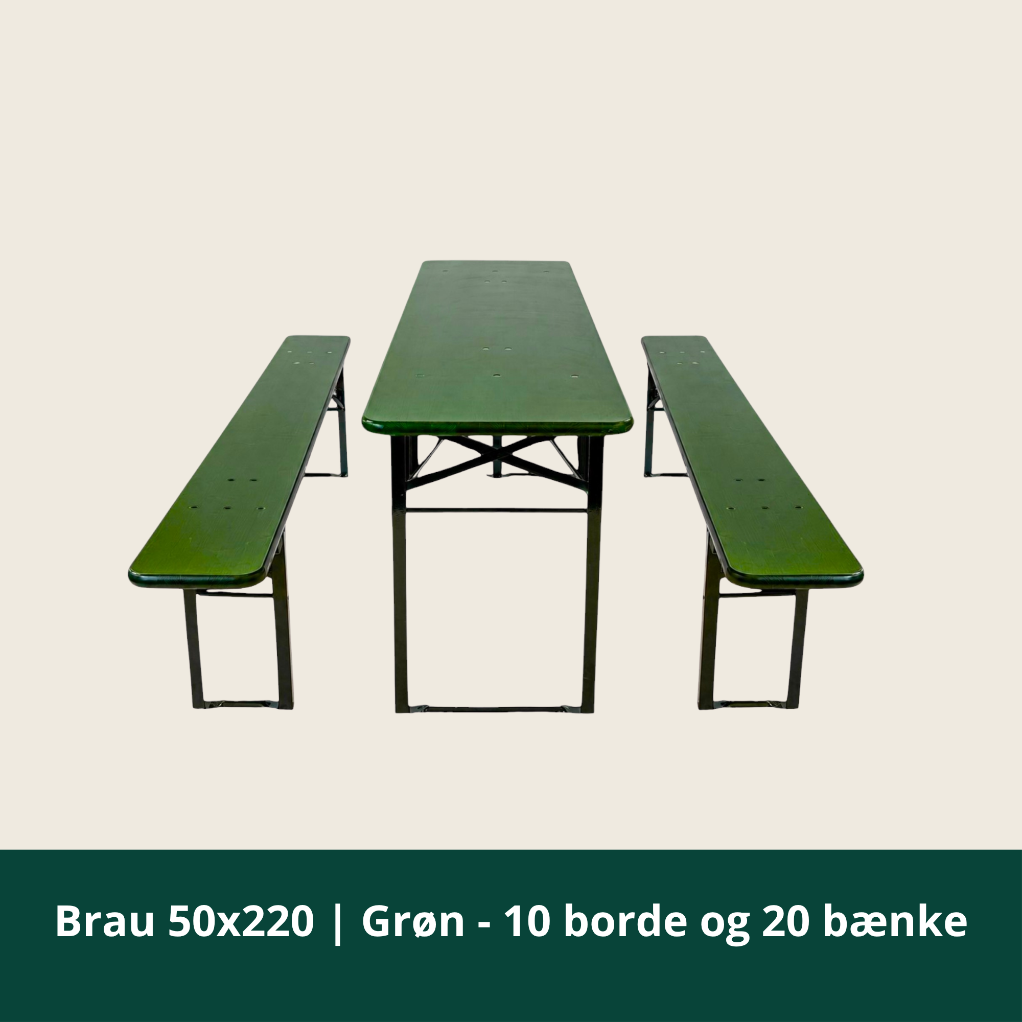 Brau 50x220 | Grøn - 10 borde og 20 bænk